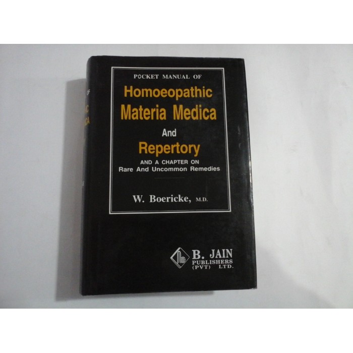     POCKET  MANUAL  OF  HOMOEOPATHIC  MATERIA  MEDICA  & REPERTORY  -  William  BOERICKE 